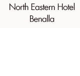 North Eastern Hotel Benalla - Local Tourism