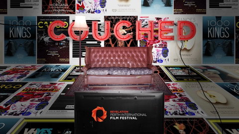 COUCHED - Revelation Perth International Film Festival - Local Tourism 0